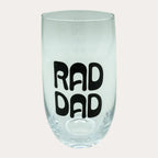 RAD DAD Glass
