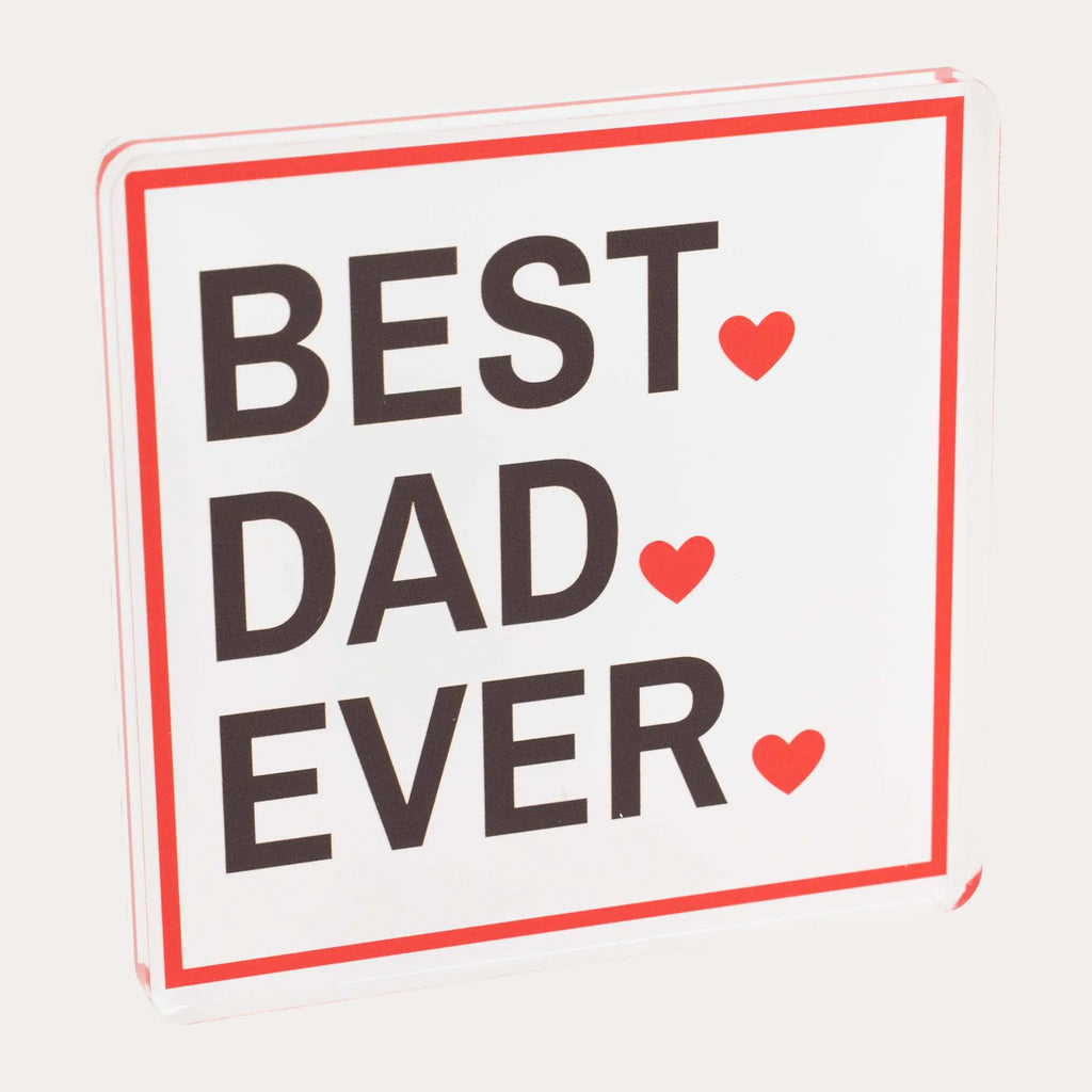 Best Dad Ever Sign