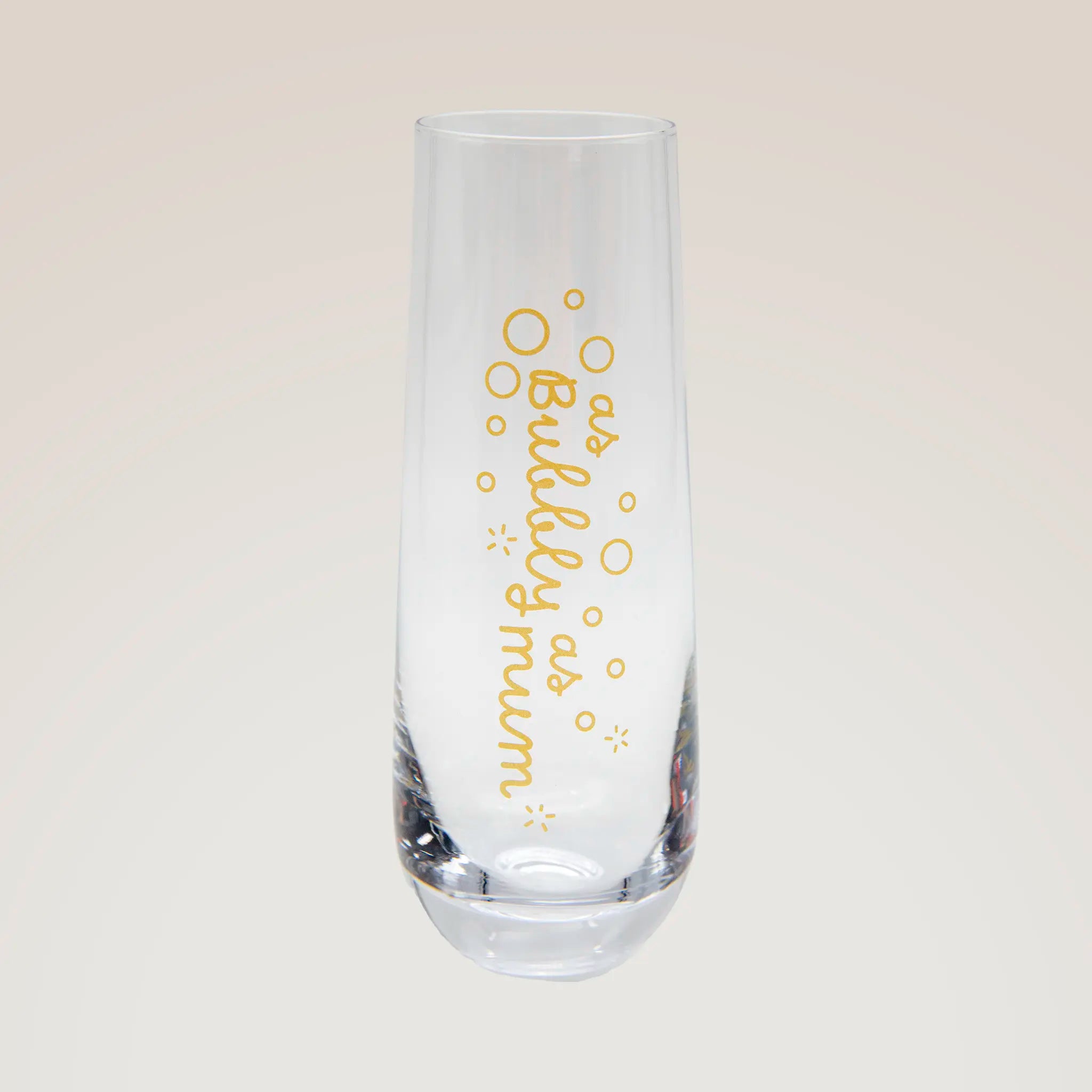 Bubbly as Mum Glass